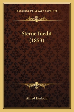 Sterne Inedit (1853)|Alfred Hedouin