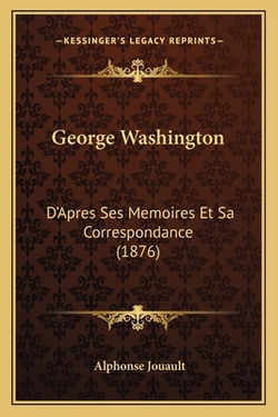 George Washington|Alphonse Jouault