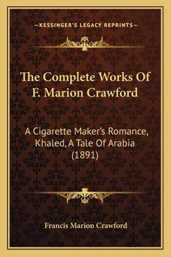 The Complete Works Of F. Marion Crawford|Francis Marion Crawford