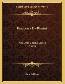 Francesca Da Rimini|Carlo Del Balzo