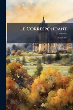 Le Correspondant|Anonymous