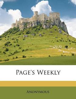 Page's Weekly Volume 5, No. 1|Anonymous