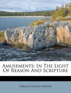 Amusements|Hiram Collins Haydn
