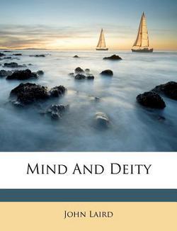 Mind and Deity|Dr John Laird