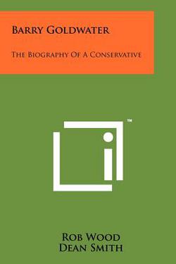 Barry Goldwater|Rob Wood
