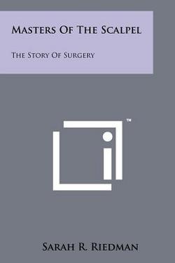 Masters Of The Scalpel|Sarah R. Riedman