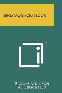 Broadway Scrapbook|Brooks Atkinson