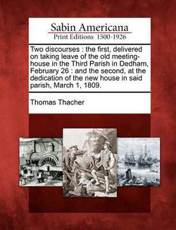 Two Discourses|Thomas Thacher