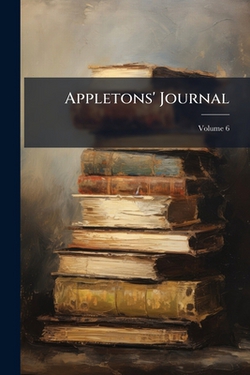 Appletons' Journal|Anonymous