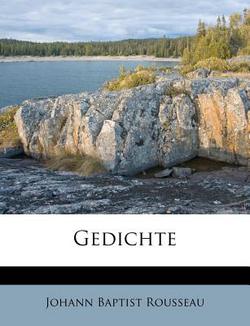 Gedichte|Johann Baptist Rousseau
