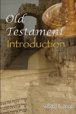 Old Testament Introduction|Milton Jones