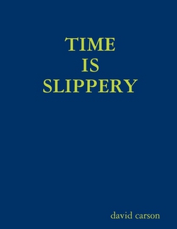 Time Is Slippery|David Carson