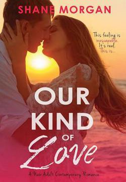 Our Kind of Love|Shane Morgan