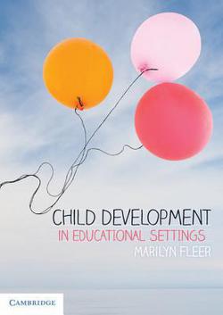 Child Development in Educational Settings|Marilyn Fleer