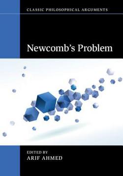 Newcomb's Problem|Arif Ahmed