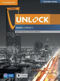Unlock Basic Literacy Teacher's Book with Downloadable Audio and Literacy Presentation Plus|Emma Pathare
