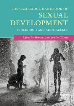 The Cambridge Handbook of Sexual Development|Sharon Lamb
