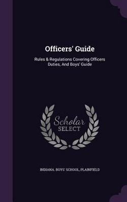 Officers' Guide|Plainfield Indiana Boys' School