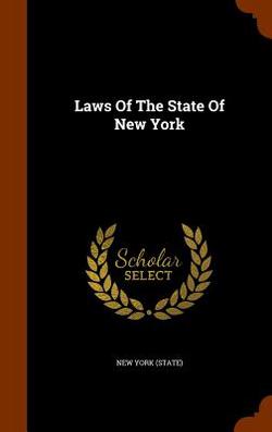 Laws Of The State Of New York|New York (State)