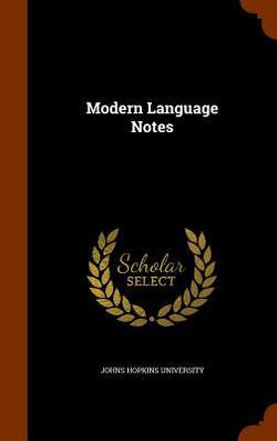 Modern Language Notes|Johns Hopkins University