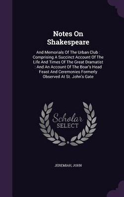 Notes On Shakespeare|Jeremiah John