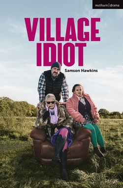 Village Idiot|Samson Hawkins
