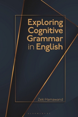 Exploring Cognitive Grammar in English|Zeki Hamawand
