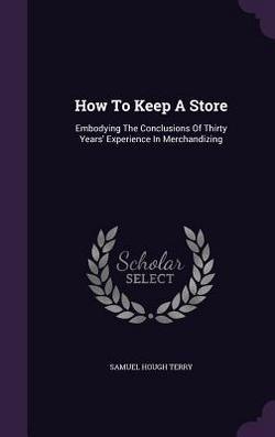 How To Keep A Store|Samuel Hough Terry