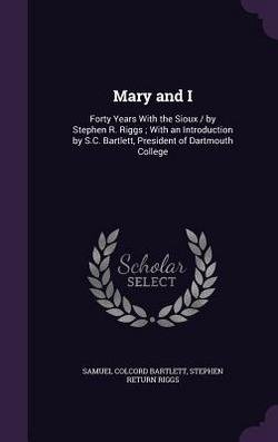 Mary and I|Samuel Colcord Bartlett