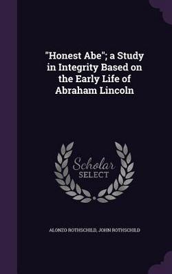 Honest Abe|Alonzo Rothschild