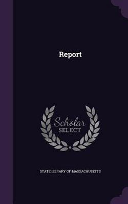 Report|State Library of Massachusetts
