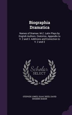 Biographia Dramatica|Stephen Jones