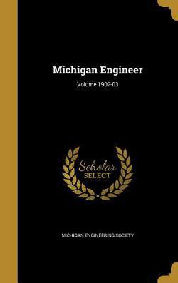 Michigan Engineer|Michigan Engineering Society