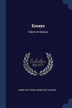 Essays|Mark Pattison