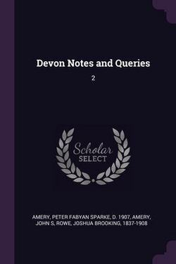 Devon Notes and Queries|Peter Fabyan Sparke Amery