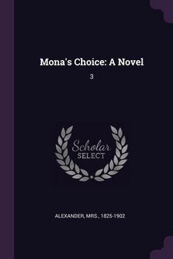 Mona's Choice|Alexander