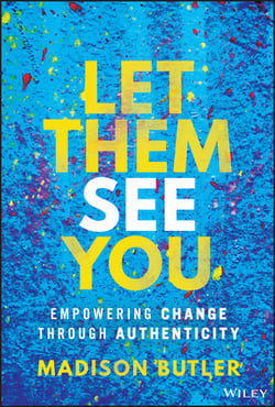 Let Them See You|Madison Butler