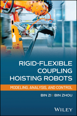 Rigid-Flexible Coupling Hoisting Robots|Bin Zi