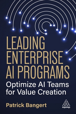 Leading Enterprise AI Programs|Patrick Bangert
