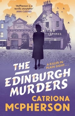 The Edinburgh Murders|Catriona McPhearson