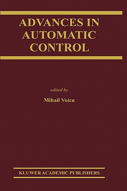 Advances in Automatic Control|Mihail Voicu