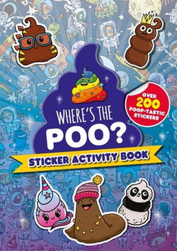 Where's the Poo? Sticker Activity Book|Alex Hunter