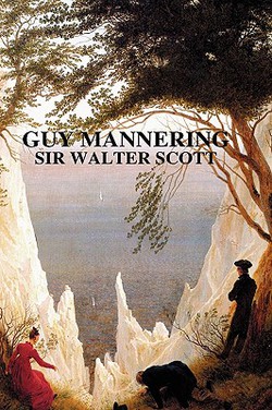Guy Mannering|Walter Scott
