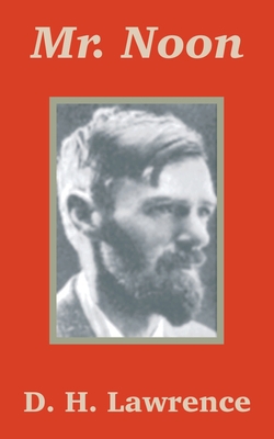 Mr. Noon|D. H. Lawrence