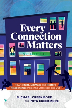 Every Connection Matters|Michael Creekmore