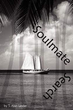Soulmate Search 2000|T. Alan Linder