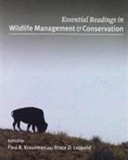 Essential Readings in Wildlife Management & Conservation|Paul R. Krausman