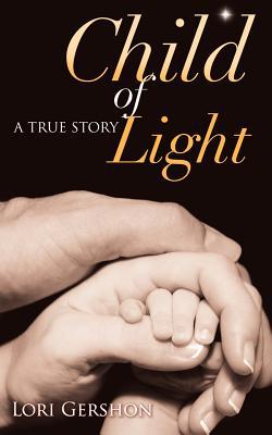 Child of Light|Lori Gershon