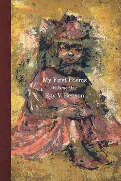 My First Poems|Roy V. Benson