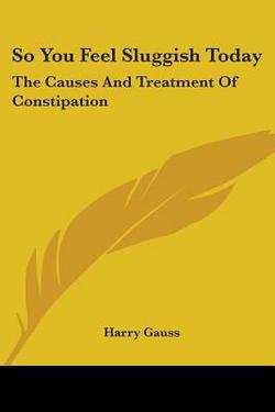 So You Feel Sluggish Today|Harry Gauss